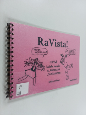 Sirkka Lekman : RaVista : Liikkumisen riemua