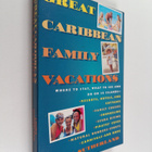 Laura Sutherland : Great Caribbean Family Vacations - pikkukuva 1