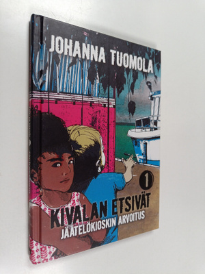 Johanna Tuomola : Jäätelökioskin arvoitus : lastendekkari