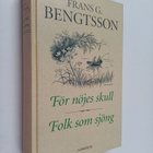 Frans G. Bengtsson : För nöjes skull : essayer ; Folk som... - pikkukuva 1