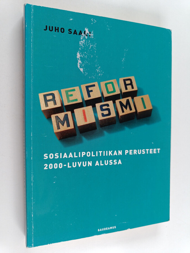 Juho Saari : Reformismi : sosiaalipolitiikan perusteet 20...