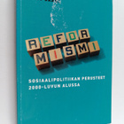 Juho Saari : Reformismi : sosiaalipolitiikan perusteet 20... - pikkukuva 1