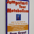 Pam Grout : Jumpstart Your Metabolism - How To Lose Weigh... - pikkukuva 1
