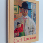 Raija (suom.) Mattila : Carl Larsson : elämä ja taide - pikkukuva 1