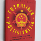 Geoffrey Cain : Totaalinen poliisivaltio : tutkimusmatka ... - pikkukuva 1