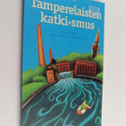 Jukka-Pekka (toim.) Ruusukallio : Tamperelaisten katkismus - pikkukuva 1