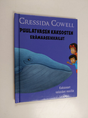 Cressida Cowell : Puulatvasen kaksosten erämaaseikkailut ...