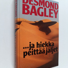 Desmond Bagley : ...ja hiekka peittää jäljet - pikkukuva 1