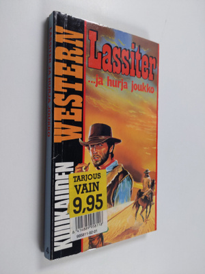 Jack Slade : Lassiter ja hurja joukko