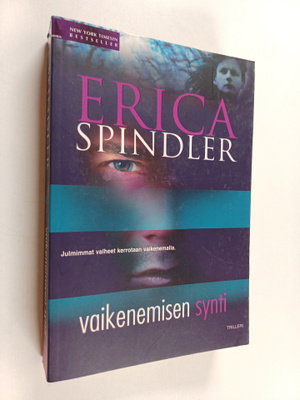 Erica Spindler : Vaikenemisen synti