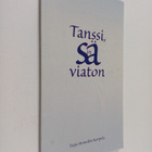 Tarja Stranden-Korpela : Tanssi, sinä viaton - pikkukuva 1