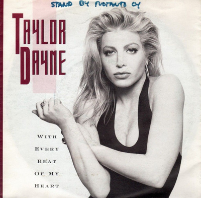 Taylor Dayne: With Every Beat Of My Heart 7"