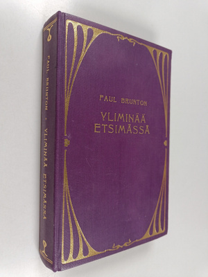 Paul Brunton : Yliminää etsimässä