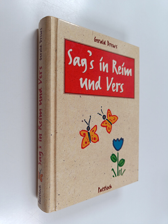 Gerald Drews : Sag's in Reim und Vers