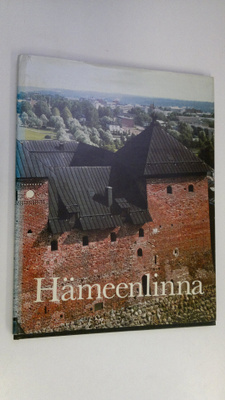 Kalevi A. Mäkinen : Hämeenlinna (signeerattu)