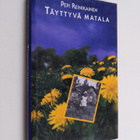 Pepi Reinikainen : Täyttyvä matala - pikkukuva 1
