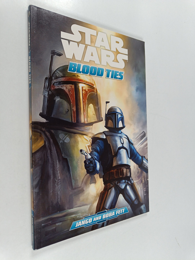 Tom Taylor : Star Wars : Blood Ties : Jango and Boba Fett