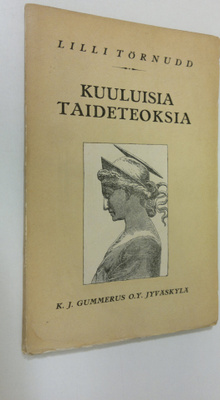 Lilli Törnudd : Kuuluisia taideteoksia