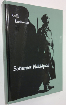 Kalle Korhonen : Sotamies Näkläpää