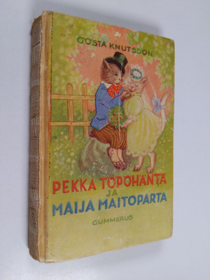 Gösta Knutsson : Pekka Töpöhäntä ja Maija Maitoparta