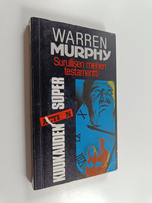 Warren Murphy : Surullisen miehen testamentti