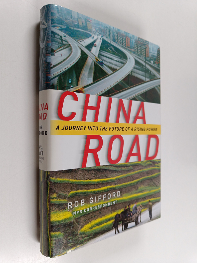 Rob Gifford : China Road - A Journey into the Future of a...