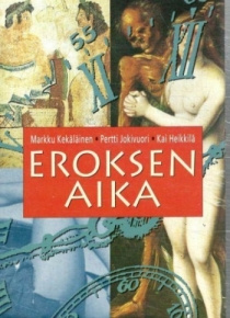 Markku Kekäläinen - Eroksen aika