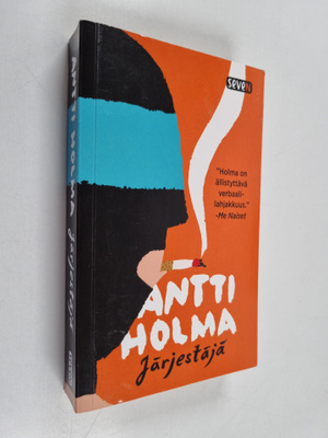 Antti Holma : Järjestäjä