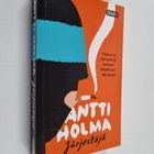 Antti Holma : Järjestäjä - pikkukuva 1