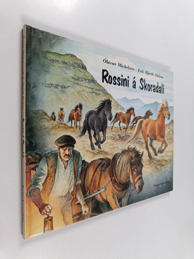 Olavur Michelsen : Rossini a Skoradali