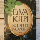 Eeva Kilpi - Kootut novellit vuosilta 1959-1986 (sid.) - pikkukuva 1