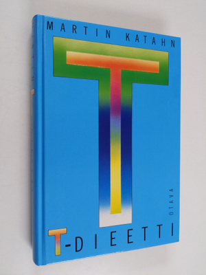 Martin Katahn : T-dieetti