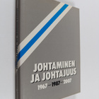 Pertti Porenne : Johtaminen ja johtajuus 1967-1987-2007 (... - pikkukuva 1