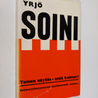 Yrjö Soini : Toinen näytös - entä kolmas : Sotasyyllisyys... - pikkukuva 1