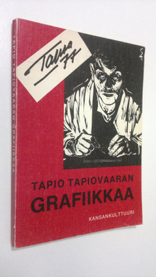 Tapio Tapiovaara : Tapio Tapiovaaran grafiikkaa : Tapsa -77