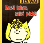 TENAVAT 44: Kesä lyhyt, talvi pitkä - pikkukuva 1