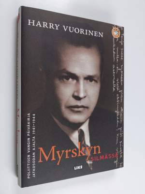 Harry Vuorinen : Myrskyn silmässä : poliittisen vangin pä...