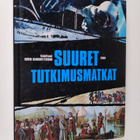 Robin (toim.) Hanbury-Tenison : Suuret tutkimusmatkat - pikkukuva 1