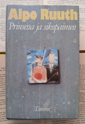 Alpo Ruuth - Prinsessa ja sikopaimen (sid.)
