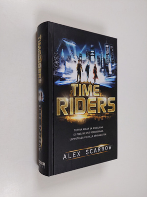 Alex Scarrow : Time riders
