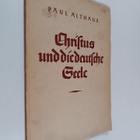 Paul Althaus : Christus und die deutsche Seele - pikkukuva 1