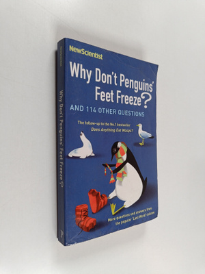 Mick O'Hare : Why Don't Penguins' Feet Freeze? - And 114 ...
