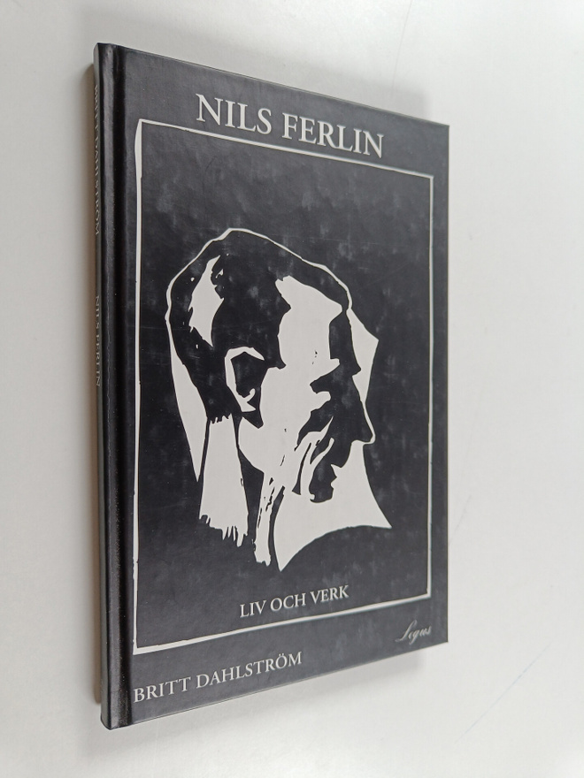 Britt Dahlström : Nils Ferlin : liv och verk