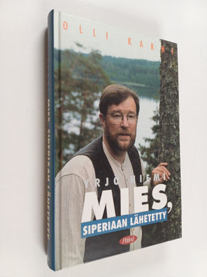 Olli Karhi : Yrjö Niemi : mies, Siperiaan lähetetty