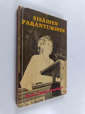 Ruth Carter Stapleton : Sisäinen parantuminen