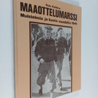 Sulo Kolkka : Maaottelumarssi : muistelmia ja kuvia vuode... - pikkukuva 1