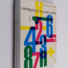 Urpo Kuuskoski ym. : Oppikoulun laskuoppi - pikkukuva 1