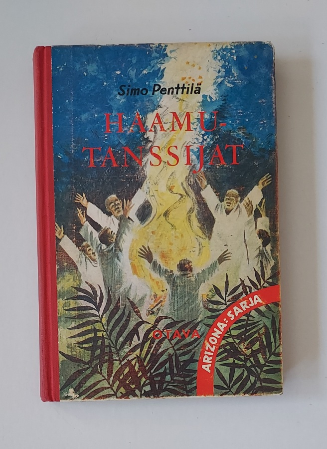 Simo Penttilä: Haamutanssijat (1.p. 1966) Punavyö