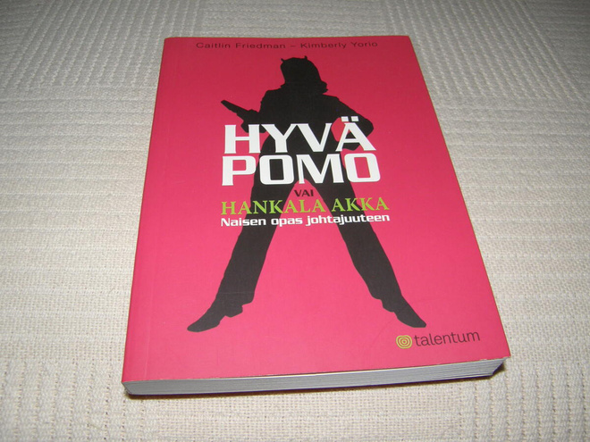 Friedman - Yorio Hyvä pomo vai hankala akka