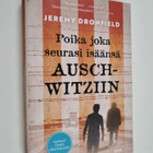 Jeremy Dronfield : Poika joka seurasi isäänsä Auschwitziin - pikkukuva 1